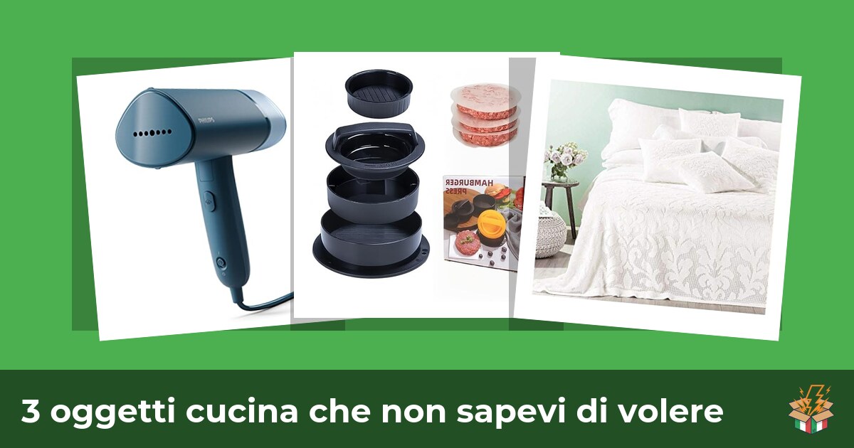 3 oggetti cucina che non sapevi di volere
