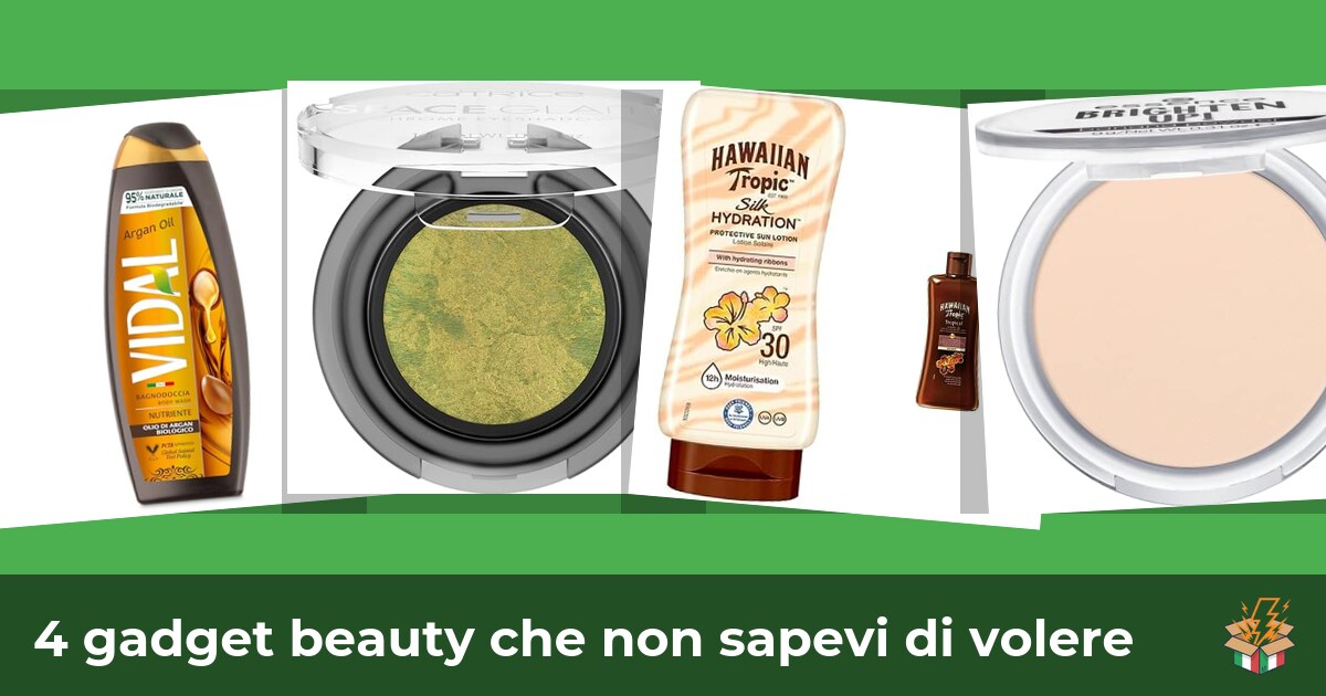 4 gadget beauty che non sapevi di volere