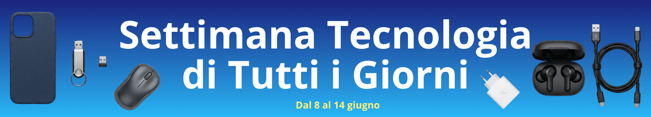 Settimana Tecnologia di Tutti i Giorni. dal 8 al 14 giugno