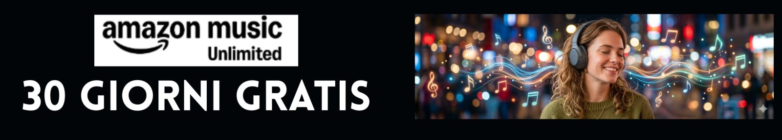 Amazon Music Unlimited Gratis per 30 giorni