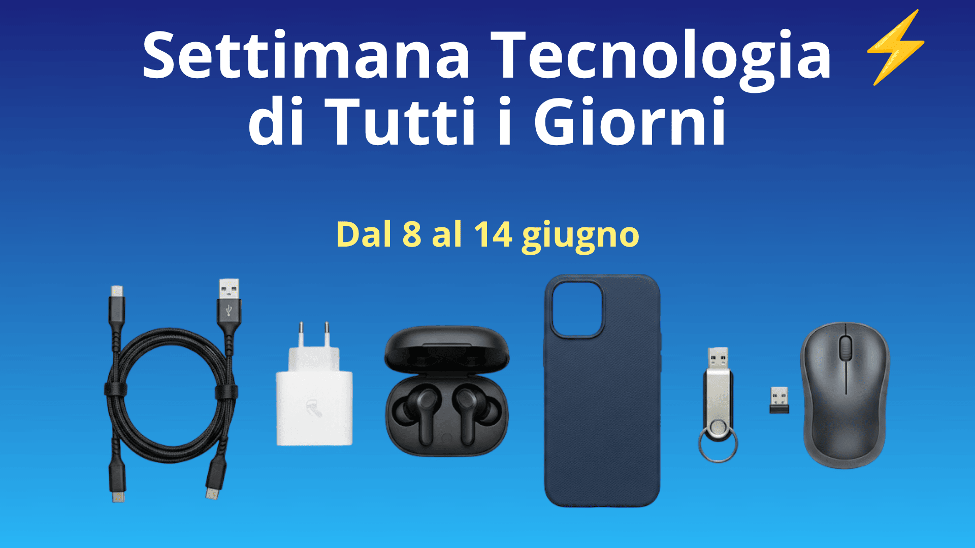 Settimana Tecnologia di Tutti i Giorni. dal 8 al 14 giugno