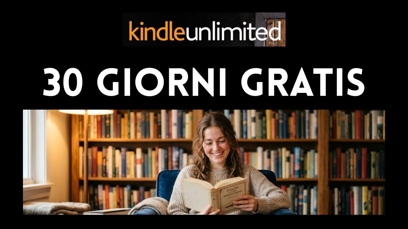 Kindle Unlimited 30 giorni Gratis